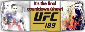 UFC 189 Countdown Image