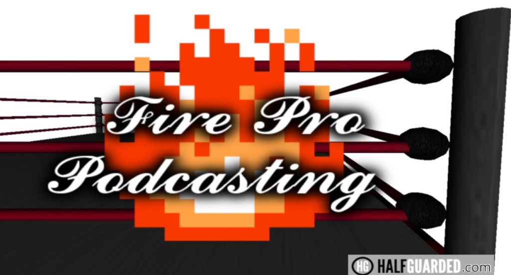 Fire-pro-podcast