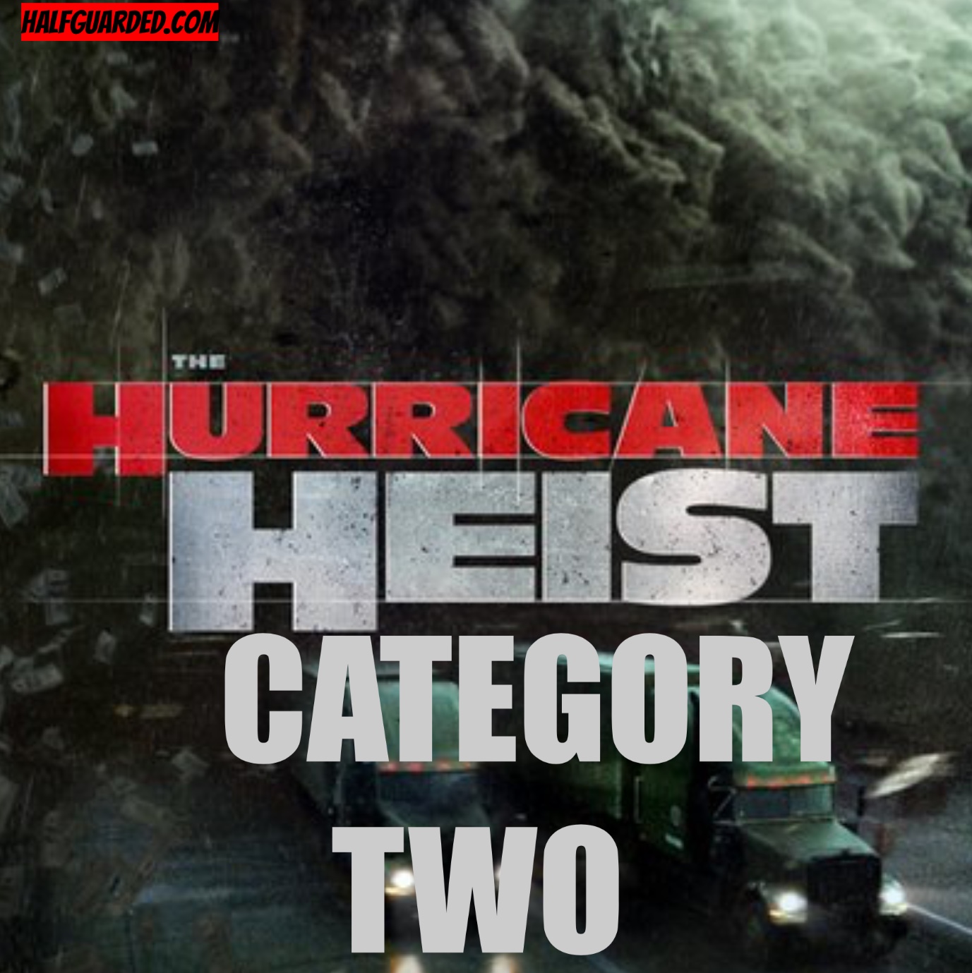 Hurricane Heist 2 (2020) Cast, Plot, Rumors, and Release Date News