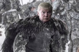 I will make Westeros great again!