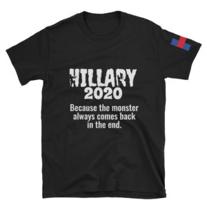 HILLARY 2020 SCARY T SHIRT