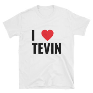 i love tevin