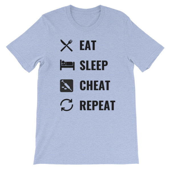 EAT SLEEP CHEAT REPEAT T SHIRT