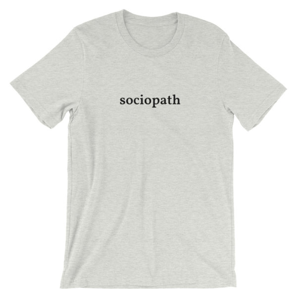 SOCIOPATH T SHIRT