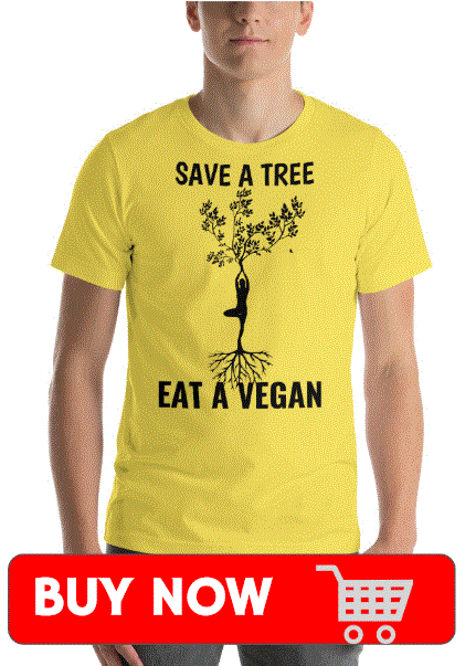 save a tree eat a vegan t shirt ad